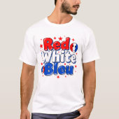 Rood Wit Blauw Grappig Frans Patriottisch T-Shirt (Voorkant)