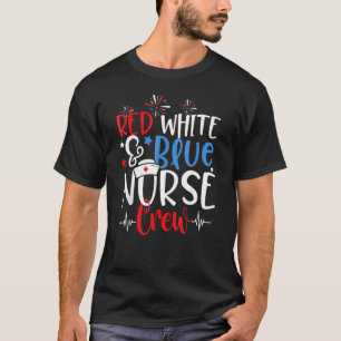 Rood Wit Blauw Verpleegster Crew Amerikaanse vlag  T-shirt