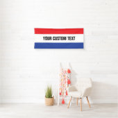 Rood wit blauwe strepen met je woorden spandoek (Insitu)