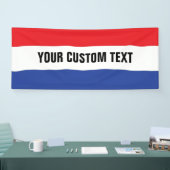 Rood wit blauwe strepen met je woorden spandoek (Beurs)