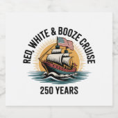 Rood Wit & Drank Cruise 250ste Jaar 4 juli Bier Etiket (Enkel label)