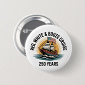 Rood Wit & Drank Cruise 250ste Jaar 4 juli  Ronde Button 5,7 Cm (Voorkant /achterkant)