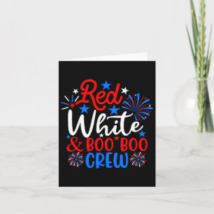 Rood Wit En Boo Boo Bemanning Grappige 4e Juli Ver Kaart