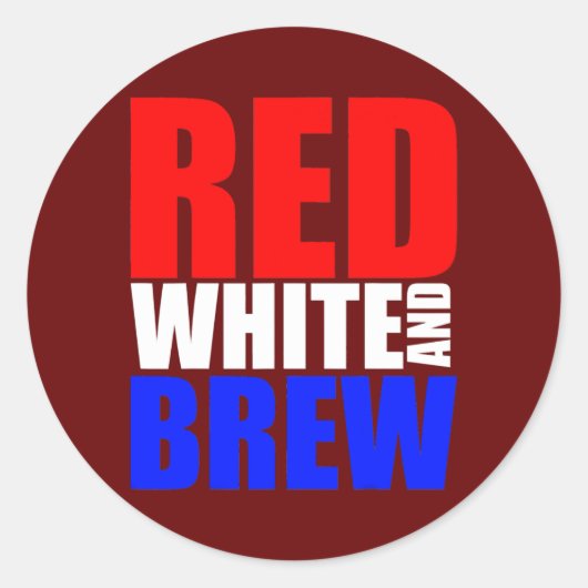 Rood wit en Brew 4 juli Onafhankelijkheidsdag Ronde Sticker (Voorkant)