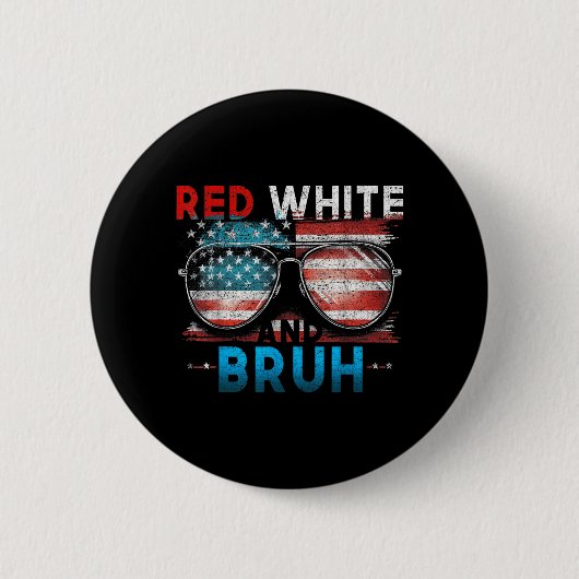 Rood Wit En Bruh 4 juli Grappig Amerika Ronde Button 5,7 Cm (Voorkant)