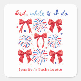 Rood Wit en Ik Doe 4 Juli Bruidsfeest Favorieten Vierkante Sticker