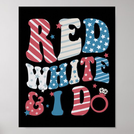 Rood Wit En Ik Doe Bruid 4 Juli Amerikaanse Vlag Poster (Voorkant)