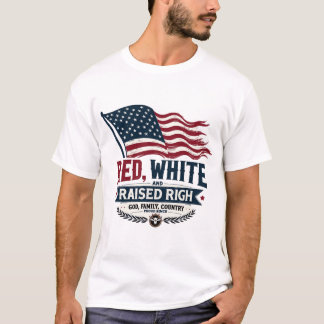 Rood, wit en opgevoed rechts: God, familie, land T-shirt
