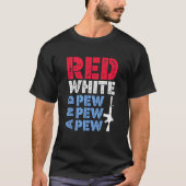 Rood wit en Pew Pew Pew Apparel T-shirt (Voorkant)