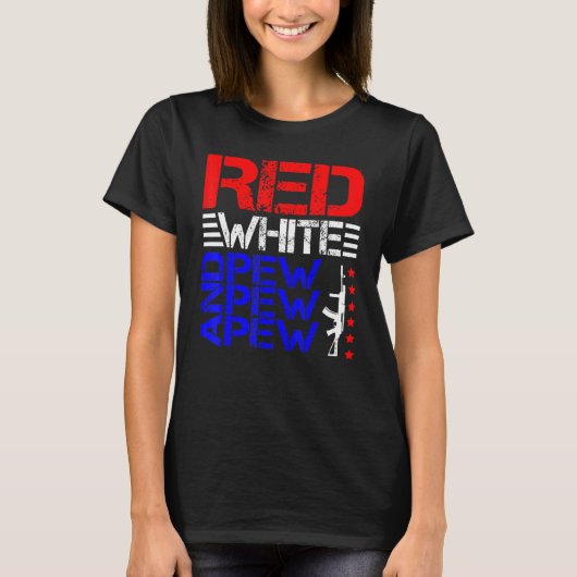 Rood wit en Pew Pew Pew T-shirt (Voorkant)