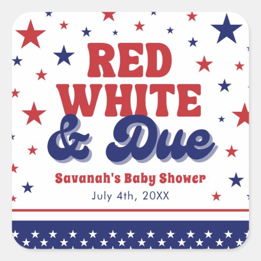 Rood, Wit en Verschuldigd 4 juli Patriottisch Baby Vierkante Sticker (Voorkant)