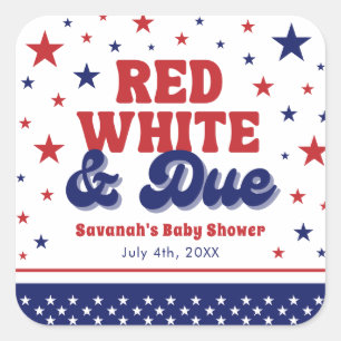 Rood, Wit en Verschuldigd 4 juli Patriottisch Baby Vierkante Sticker