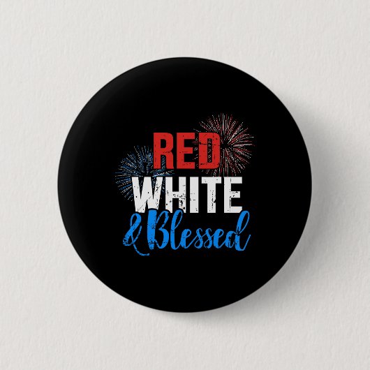 Rood Wit Gezegend Voor Onafhankelijkheidsdag Op 4 Ronde Button 5,7 Cm (Voorkant)