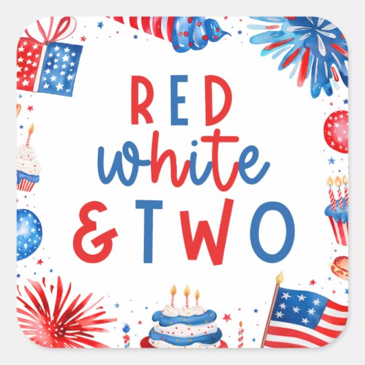 Rood, Wit & Twee 4 juli 2 Verjaardagsfeest Vierkante Sticker (Voorkant)