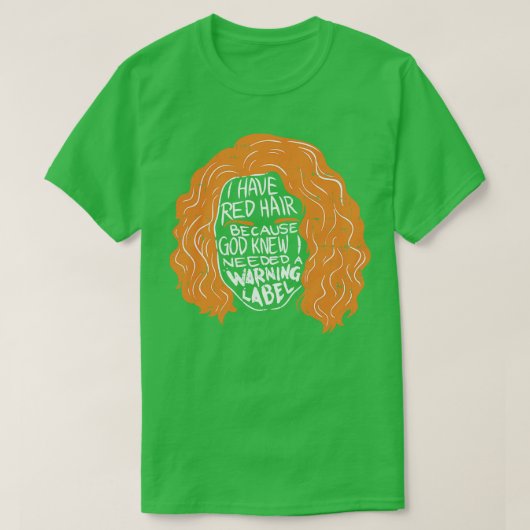 Roodharige ik heb rood haar t-shirt (Design voorkant)