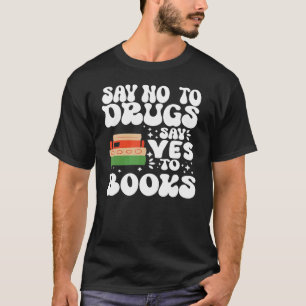 Roodlintweek: nee, drugs zeggen ja tegen boeken t-shirt