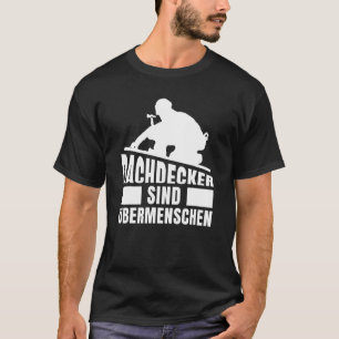 Roofer Carpenters Bouwman R T-shirt