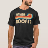 ROOFER Funny Job Title Professionals Birthday Work T-shirt (Voorkant)