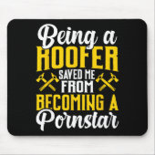 Roofer Funny Roofing Tee For Coworker Novelty Muismat (Voorkant)