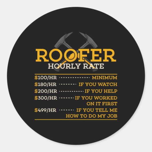 Roofer Hourly Rate Roofer Ronde Sticker (Voorkant)