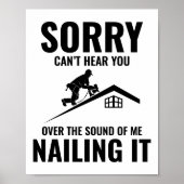 Roofer Humor - Nailing It Roofing Poster (Voorkant)