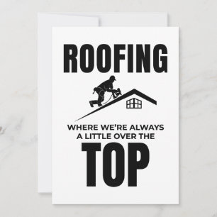 Roofer Humor - Over de top dakbedekking baan Feestdagenkaart