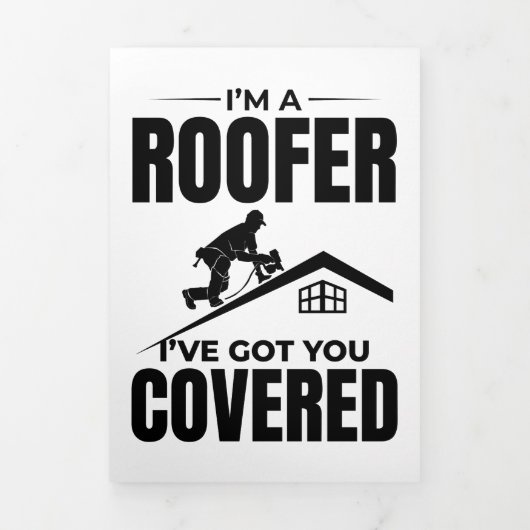 Roofer - Ik heb je overdekt dakbedekking ontwerp Drieluik Uitnodiging (Cover)