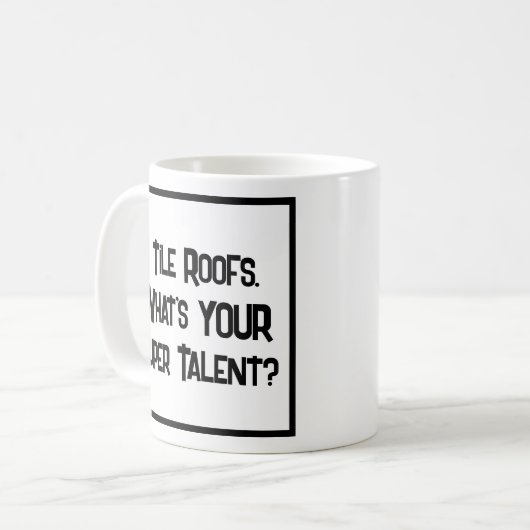 Roofer Super Talent. KoffieMok (Voorkant links)