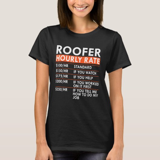 Roofer-uurtarieven voor dakcontractanten t-shirt (Voorkant)