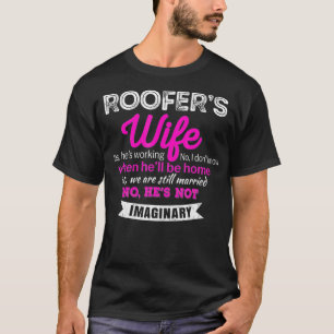 Roofers Vrouw Tshirt Grappig Jubileum Gifts
