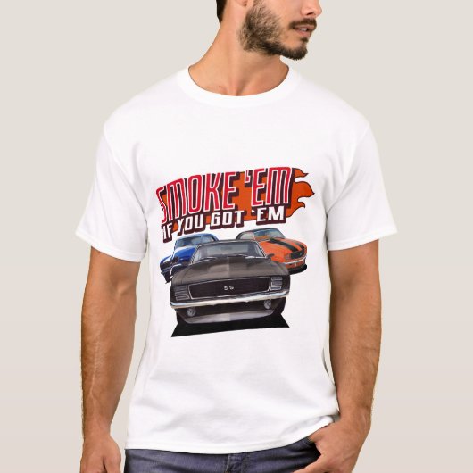 rook me als je me klassieke spierauto ' s hebt t-shirt (Voorkant)