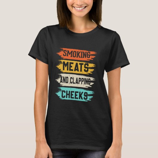 Rookvlees en klappende wangen Grappig BBQ Vlees T-shirt (Voorkant)