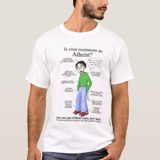 Roommate Atheist T-shirt