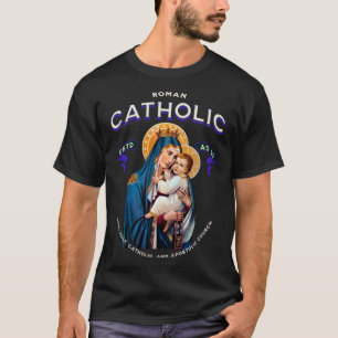 Rooms-Katholieke Ene Heilige Apostolische Kerk Maa T-shirt