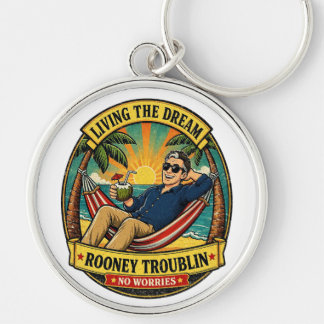 Rooney Troublin Living The Dream Vacation Sleutelhanger