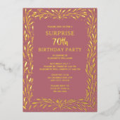 Roos Floral Glam 70e Custom Surprise Verjaardag Folie Uitnodiging (Voorkant)