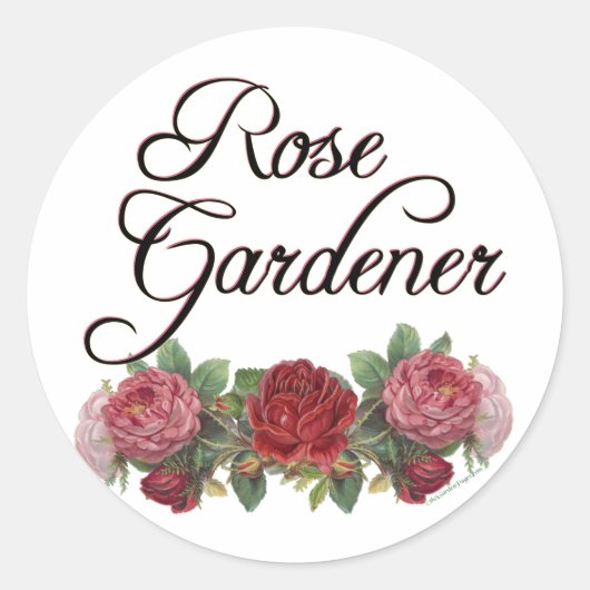 Roos Gardener Gezegde met Rozen Ronde Sticker (Voorkant)