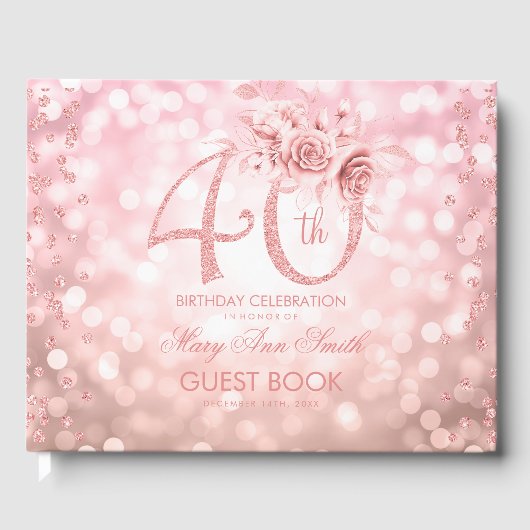 Roos Gold 40th Birthday Floral Glam Lights Gastenboek (Voorkant)