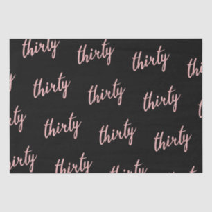 Roos Gold Black 30 verjaardag Glitter "Dertig" Tissuepapier
