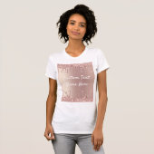 Roos Gold Blush Glitter Drift Jouw tekst T-Shirt (Voorkant volledig)