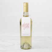 Roos Gold Blush Modern script altijd en altijd Flessenhanger (Op fles)