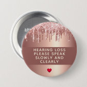 Roos Gold Drip Heart Hearing Verlies 3 inch Ronde Button 7,6 Cm (Voorkant /achterkant)