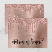 Roos Gold Drips, jij zult mijn matron van eer zijn Uitnodiging Briefkaart (Voorkant / Achterkant)