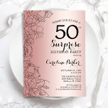 Roos Gold Enterprise - 50e verjaardag Kaart<br><div class="desc">Roos Gold Surprise - Uitnodiging op 50e verjaardag van de verjaardag van het Verdrag van Lissabon. Glam feminine design met faux roos Gold folie, botanische accenten en lettertype typografiescript. Eenvoudige bloemige uitnodigingskaart perfect voor een stijlvol vrouw verrassingsfeest. Kan op elke leeftijd worden aangepast. Uitnodigingen op Zazzle afdrukken of sjabloon voor...</div>