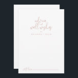 Roos Gold Fancy Script Wedding Well Wwish Advieskaart<br><div class="desc">Dit roos gouden fancy script bruiloft wenst een adviserende kaart die perfect geschikt is voor een rustige bruiloft. Het eenvoudige en elegante ontwerp kenmerkt klassieke en fancy manuscripttypografie in roos goud. Deze kaarten zijn perfect voor een bruiloft, vrijgezellenfeest, baby shower, graduatiedag en nog veel meer. Pas de kaarten aan met...</div>