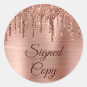 Roos Gold Faux Glitter Drip Signed Copy Ronde Sticker (Voorkant)