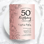 Roos Gold Floral 50e verjaardag Kaart<br><div class="desc">Roos Gold Floral 50e verjaardag van de uitnodiging van de Birthday Party. Minimalistisch modern ontwerp met botanische contouren en lettertype typografiescript. Eenvoudige trendy nodigt een perfecte kaart uit voor een stijlvolle feestdag in het vrouw. Kan op elke leeftijd worden aangepast. Uitnodigingen op Zazzle afdrukken of sjabloon voor digitaal afdrukken direct...</div>