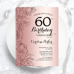 Roos Gold Floral 60e verjaardag Kaart<br><div class="desc">Roos Gold Floral 60th Birthday Party Invitation. Minimalistisch modern ontwerp met botanische contouren en lettertype typografiescript. Eenvoudige trendy nodigt een perfecte kaart uit voor een stijlvolle feestdag in het vrouw. Kan op elke leeftijd worden aangepast. Uitnodigingen op Zazzle afdrukken of sjabloon voor digitaal afdrukken direct downloaden.</div>