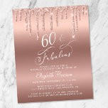 Roos Gold Glitter Budget 60e verjaardag Uitnodigin<br><div class="desc">Elegant,  chic en budgetvriendelijk,  60ste verjaardagsfeest met "60 & Fabulous" in een  wit script tegen een gouden achtergrond van het roos,  met een gouden faux glitter van het roos van bovenaf. Pas haar naam en partijdetails aan in witte typografie.</div>