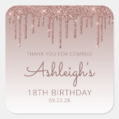 Roos Gold Glitter Drip 18th Birthday Dank u Vierkante Sticker (Voorkant)